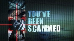 Have you been scammed