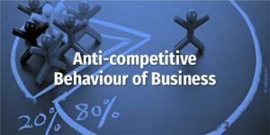 Anti competitive behavior